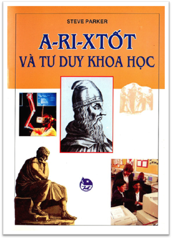 A-Ri-Xtốt Và Tư Duy Khoa Học (NXB Kim Đồng 1999) - Steve Parker, 30 Trang