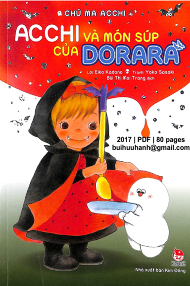 Acchi Và Món Súp Của Dorara (NXB Kim Đồng 2017) - Eiko Kadono, 80 Trang