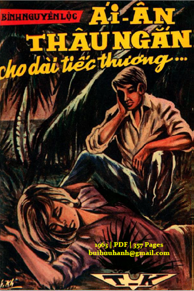 Ái Ân Thâu Ngắn Cho Dài Tiếc Thương (NXB Thế Kỷ 1963) - Bình Nguyên Lộc, 357 Trang