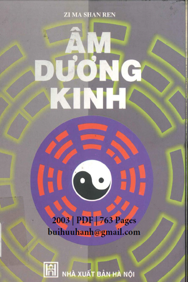Âm Dương Kinh (NXB Hà Nội 2003) - Tư Mã Sơn Nhân, 763 Trang
