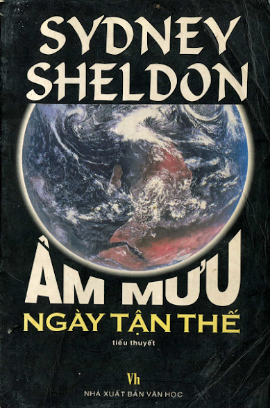 Âm Mưu Ngày Tận Thế (NXB Văn Học 2000) - Sidney Sheldon, 590 Trang