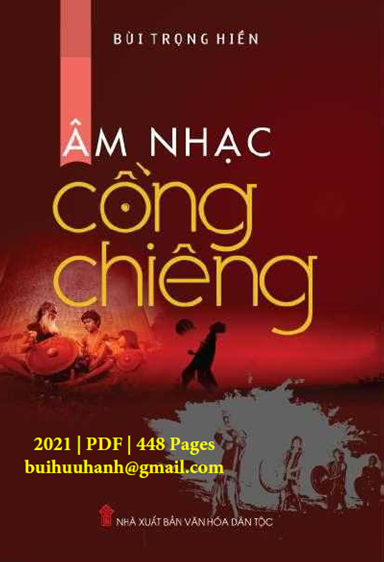 Âm Nhạc Cồng Chiêng Tây Nguyên (NXB Văn Hóa Dân Tộc 2021) - Bùi Trọng Hiền, 448 Trang