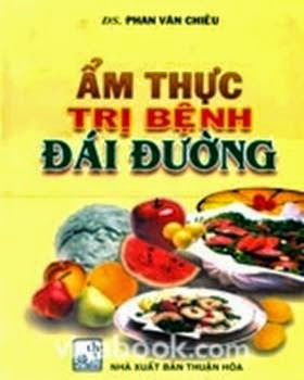 Ẩm Thực Trị Bệnh Đái Đường (NXB Thuận Hóa 2013) - Phan Văn Chiêu, 125 Trang
