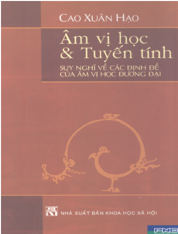 Âm Vị Học Và Tuyến Tính (NXB Khoa Học Xã Hội 2006) - Cao Xuân Hạo, 411 Trang