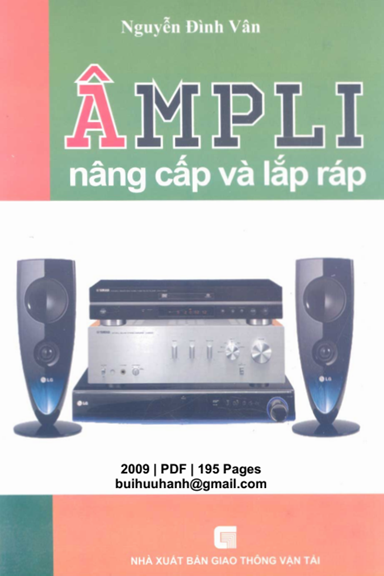 ÂMPLI Nâng Cấp Và Lắp Ráp (NXB Giao Thông Vận Tải 2009) - Nguyễn Đình Vân, 195 Trang
