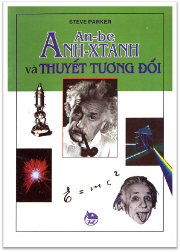 An-Be Anh-Xtanh Và Thuyết Tương Đối (NXB Kim Đồng 1999) - Steve Parker, 30 Trang