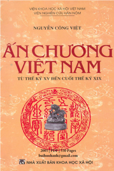 Ấn Chương Việt Nam (NXB Khoa Học Xã Hội 2005) - Nguyễn Công Việt, 550 Trang