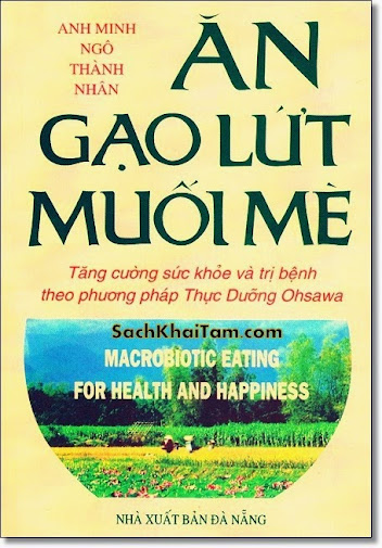 Ăn Gạo Lứt Muối Mè Tăng Cường Sức Khỏe Và Trị Bệnh Theo Phương Pháp Thực Dưỡng Ohsawa - Anh Minh
