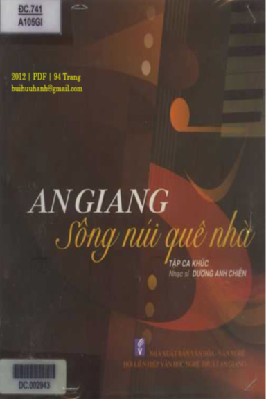 An Giang Sông Núi Quê Nhà (NXB Văn Hóa Văn Nghệ 2012) - Dương Anh Chiến, 94 Trang