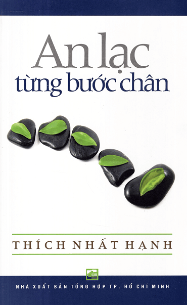 An Lạc Từng Bước Chân (NXB Tổng Hợp 2015) - Thích Nhất Hạnh, 154 Trang