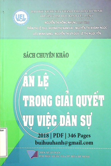 Án Lệ Trong Giải Quyết Vụ Việc Dân Sự (NXB Đại Học Quốc Gia 2018) - Nguyễn Thị Hồng Nhung, 346 Trang