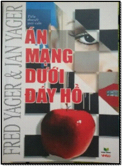 Án Mạng Dưới Đáy Hồ (NXB Văn Hóa Sài Gòn 2010) - Fred Yager, 351 Trang