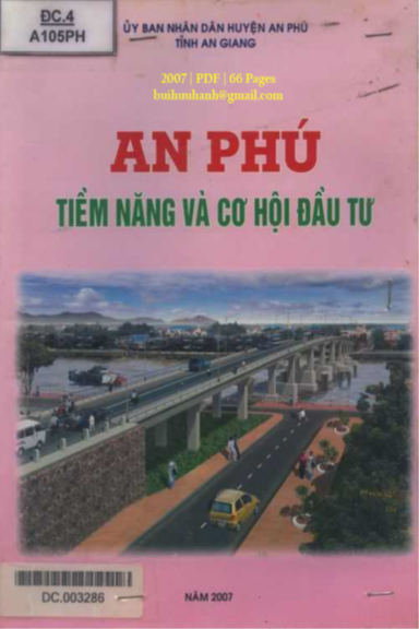 An Phú Tiềm Năng Và Cơ Hội Đầu Tư (NXB An Giang 2007) - Nhiều Tác Giả, 66 Trang