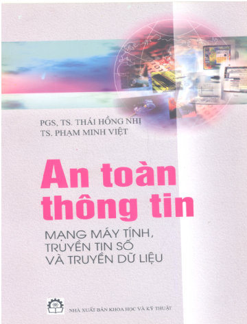 An Toàn Thông Tin Mạng Máy Tính, Truyền Tin Số Và Truyền Dữ Liệu - Thái Hồng Nhị, 193 Trang