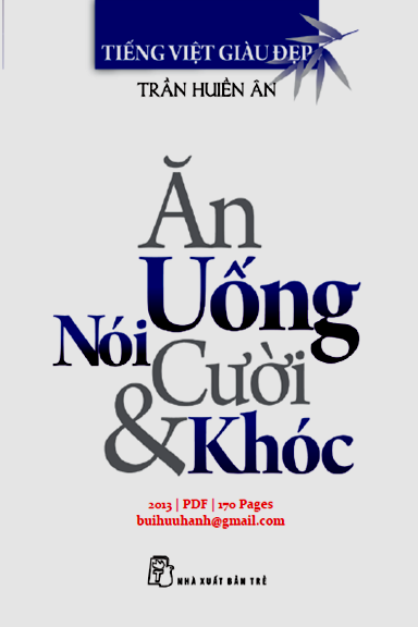 Ăn, Uống, Nói, Cười & Khóc (NXB Trẻ 2013) - Trần Hiền Ân, 168 Trang