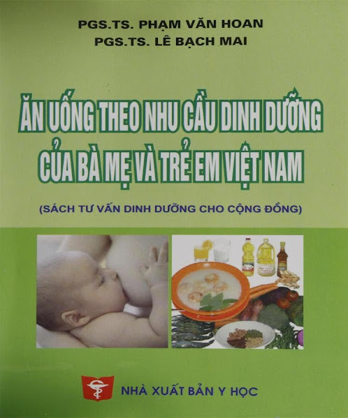 Ăn Uống Theo Nhu Cầu Dinh Dưỡng Của Bà Mẹ Và Trẻ Em Việt Nam (NXB Y Học) - Phạm Văn Hoan, 211 Trang