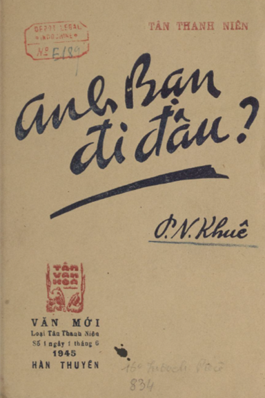 Anh Bạn Đi Đâu (NXB Hàn Thuyên 1945) - Phạm Ngọc Khuê, 50 Trang
