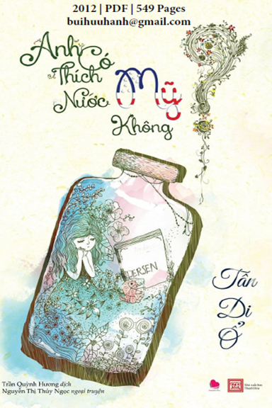 Anh Có Thích Nước Mỹ Không (NXB Văn Học 2012) - Tân Di Ổ, 548 Trang