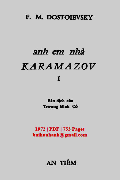 Anh Em Nhà Karamazov Tập 1 (NXB An Tiêm 1972) - Fyodor Dostoyevsky, 753 Trang
