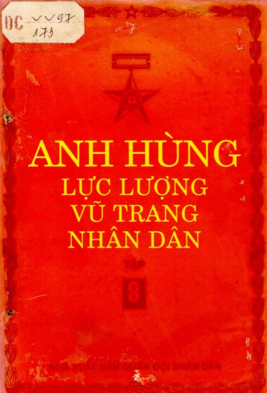 Anh Hùng Lực Lượng Vũ Trang Nhân Dân Tập 8 (NXB Quân Đội 1996) - Nguyễn Mạnh Đẩu, 350 Trang