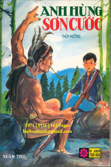 Anh Hùng Sơn Cước (NXB Xuân Thu 1971) - Thùy Hương, 162 Trang