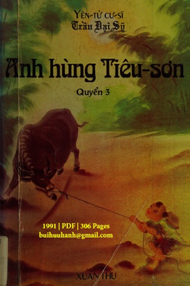 Anh Hùng Tiêu Sơn Quyển 3 (NXB Xuân Thu 1991) - Trần Đại Sỹ, 306 Trang