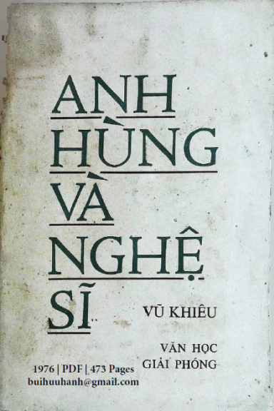 Anh Hùng Và Nghệ Sĩ (NXB Văn Học Giải Phóng 1976) - Vũ Khiêu, 473 Trang