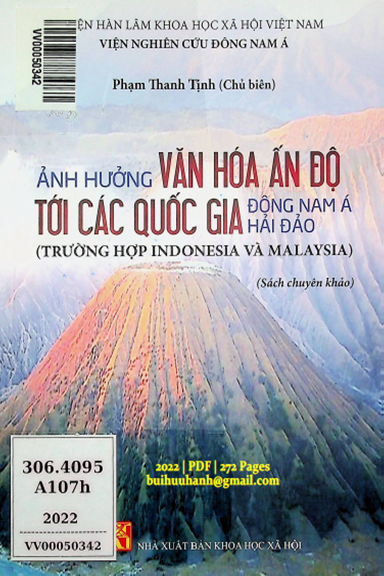 Ảnh Hưởng Văn Hóa Ấn Độ Tới Các Quốc Gia Đông Nam Á Hải Đảo (NXB Khoa Học Xã Hội 2022) - Thanh Tịnh