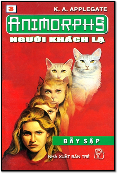 Animorphs Tập 03-Bẫy Sập (NXB Trẻ 2001) - Katherine Alice Applegate, 138 Trang