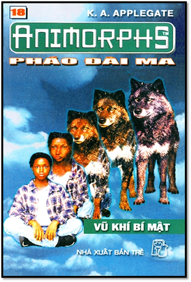 Animorphs Tập 18-Vũ Khí Bí Mật (NXB Trẻ 2002) - Katherine Alice Applegate, 128 Trang