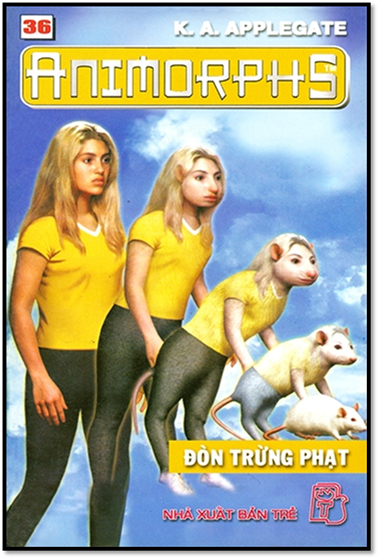 Animorphs Tập 36-Đòn Trừng Phạt (NXB Trẻ 2002) - Katherine Alice Applegate, 172 Trang
