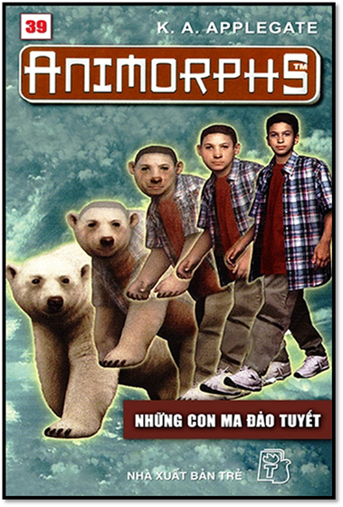 Animorphs Tập 39-Những Con Ma Đảo Tuyết (NXB Trẻ 2002) - Katherine Alice Applegate, 170 Trang