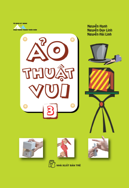 Ảo Thuật Vui Tập 3 (NXB Trẻ 2009) - Nguyễn Hạnh, 102 Trang