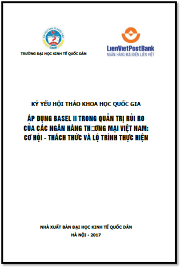 Áp Dụng Basel II Trong Quản Trị Rủi Ro Của Các NHTM Việt Nam Cơ Hội Thách Thức Và Lộ Trình Thực Hiện