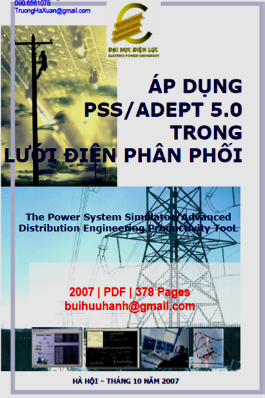 Áp Dụng PSS-ADEPT 5.0 Trong Lưới Điện Phân Phối (NXB Hà Nội 2007) - Nguyễn Hữu Phúc, 378 Trang