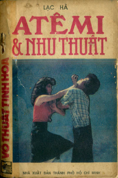 Atêmi & Nhu Thuật (NXB Tổng Hợp 1989) - Lạc Hà, 159 Trang