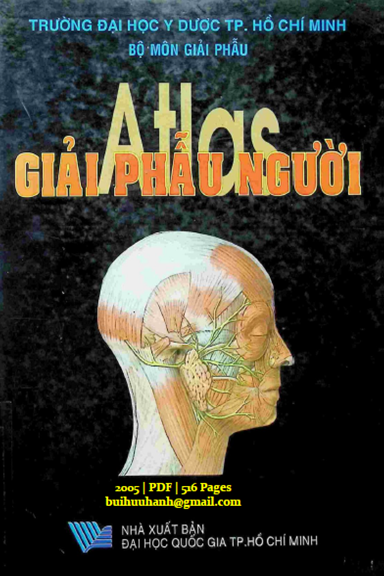 Atlas Giải Phẫu Người (NXB Đại Học Quốc Gia 2005) - Ngô Trí Hùng, 516 Trang