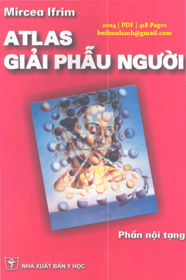 Atlas Giải Phẫu Người Phần Nội Tạng (NXB Y Học 2004) - Nguyễn Kim Lộc, 418 Trang