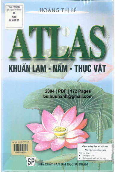 Atlas Khuẩn Lam, Nấm, Thực Vật (NXB Đại Học Sư Phạm 2004) - Hoàng Thị Bé, 172 Trang