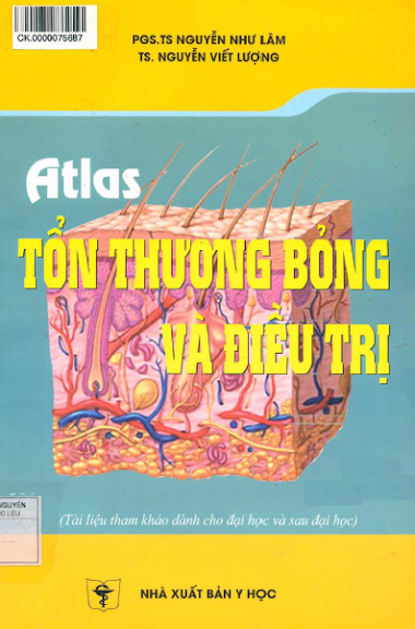 Atlas Tổn Thương Bỏng Và Điều Trị (NXB Y Học 2013) - Nguyễn Như Lâm, 138 Trang