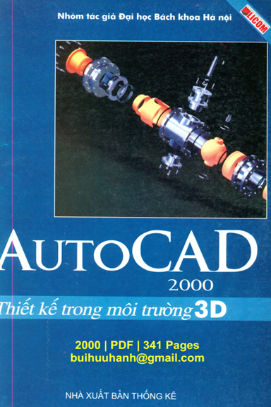 AutoCAD 2000 Thiết Kế Trong Môi Trường 3D (NXB Thống Kê 2000) - Nhiều Tác Giả, 341 Trang