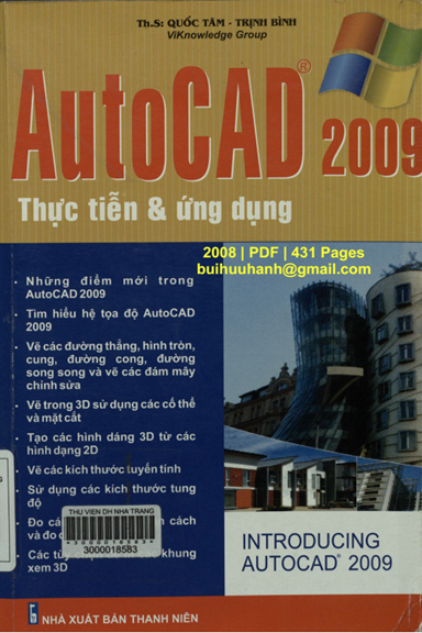 AutoCAD 2009 Thực Tiễn Và Ứng Dụng (NXB Thanh Niên 2008) - Quốc Tâm, 431 Trang