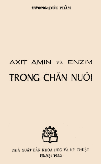 Axit Amin Và Enzym Trong Chăn Nuôi (NXB Khoa Học Kỹ Thuật 1982) - Lương Đức Phẩm, 146 Trang