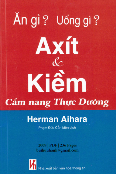 Axít Và Kiềm Cẩm Nang Thực Dưỡng (NXB Văn Hóa Thông Tin 2009) - Herman Aihara, 236 Trang