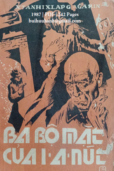 Ba Bộ Mặt Của I-A-Nút (NXB Thuận Hóa 1987) - Xtanhixlap Gagarin, 242 Trang