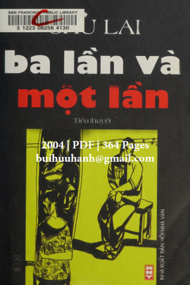 Ba Lần Và Một Lần (NXB Hội Nhà Văn 2004) - Chu Lai, 364 Trang