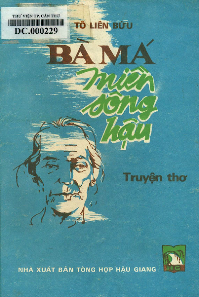 Bà Má Miền Sông Hậu (NXB Tổng Hợp 1987) - Tô Liên Bửu, 140 Trang