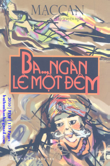 Ba Ngàn Lẻ Một Đêm (NXB Trẻ 2010) - Mạc Can, 153 Trang