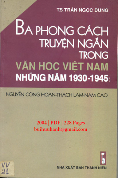 Ba Phong Cách Truyện Ngắn Trong Văn Học Việt Nam Những Năm 1930-1945 - Trần Ngọc Dung, 228 Trang