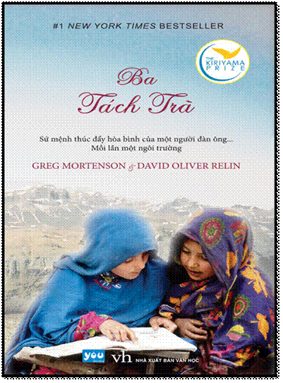 Ba Tách Trà (NXB Văn Học 2010) - Greg Mortenson, 560 Trang